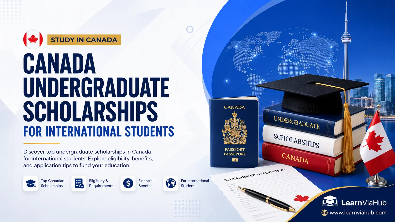 Canada Undergraduate Scholarships for International Students featuring Canadian scholarship funding, graduation cap, Canadian passport, scholarship application form, and study abroad opportunities.