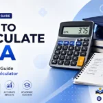 How to Calculate GPA: Formula, Steps and Free Calculator